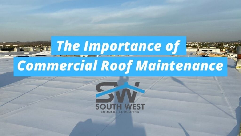 Commercial Roof Maintenance